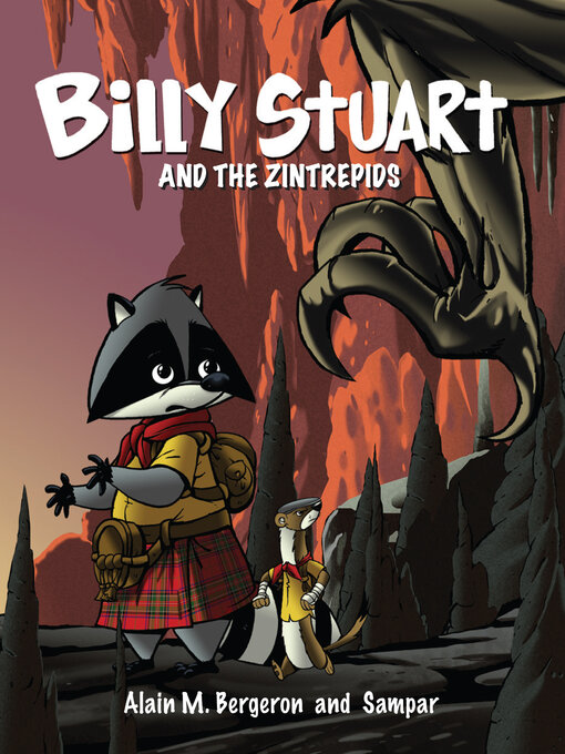 Title details for Billy Stuart and the Zintrepids by Alain M. Bergeron - Available